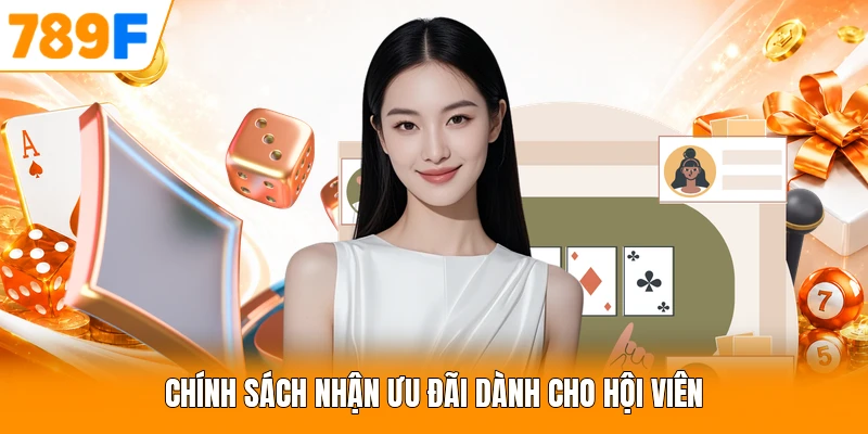 Chính sách nhận ưu đãi dành cho hội viên