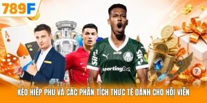 Kèo Hiệp Phụ Và Các Phân Tích Thực Tế Dành Cho Hội Viên