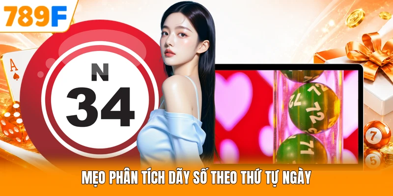 Mẹo phân tích dãy số theo thứ tự ngày